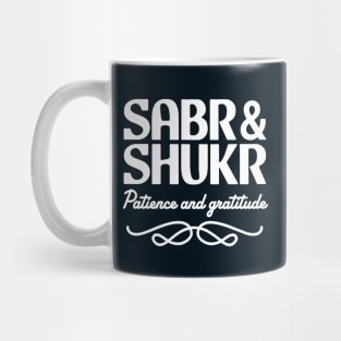 sabr and shukr Mug